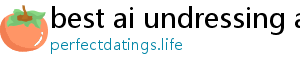 best ai undressing app