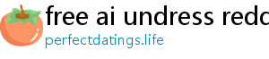 free ai undress reddit